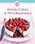Little Cakes & Mini Gateaux: Our 100 top recipes presented in one cookbook