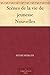 Scènes de la vie de jeunesse Nouvelles (French Edition)