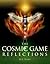 The Cosmic Game: Reflections