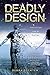Deadly Design
