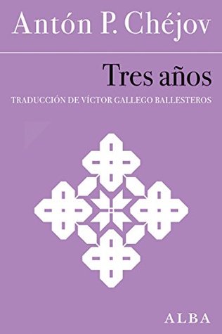 Portada de Tres años, de Anton Chekhov