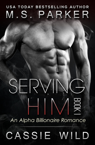 Serving HIM Vol. 1 (Serving HIM, #1)