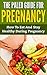 Paleo Pregnancy: The Paleo ...