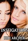 Instigations