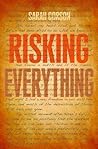 Risking Everything
