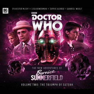Doctor Who: The New Adventures of Bernice Summerfield, Vol. 2: The Triumph of Sutekh
