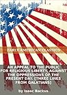 An appeal to the public for religious liberty, against the oppressions of the present day. [Three lines from Galatians]