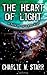 The Heart of Light by Charlie W. Starr
