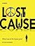 Lost Cause