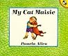 My Cat Maisie by Pamela Allen