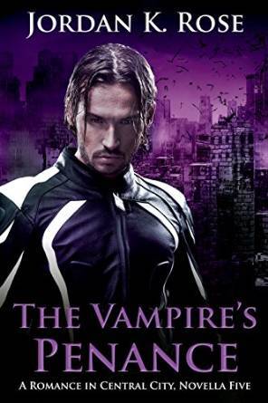 The Vampire's Penance (Romance in Central City #5)