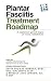 Plantar Fasciitis Treatment Roadmap by Kevin T. Morgan