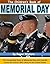 The Children's Book of Memorial Day: The Fascinating Story of Memorial Day and How We Honor the Heroes Who Died for the United States