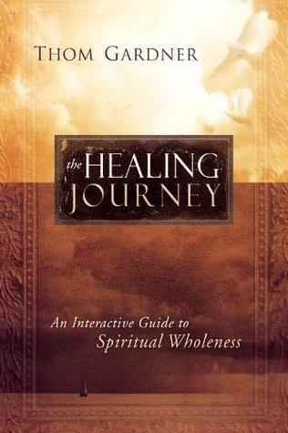 Healing Journey: An Interactive Guide to Spiritual Wholeness (Kindle Edition)