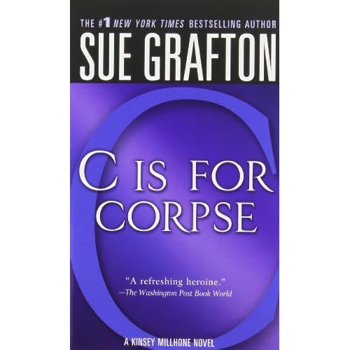 C Is For Corpse Kinsey Millhone 3 By Sue Grafton