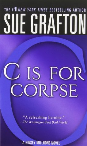 C is for Corpse  (Kinsey Millhone, #3)