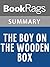 Summary & Study Guide The Boy on the Wooden Box by Leon Leyson by BookRags