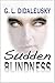 Sudden Blindness