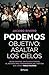 Podemos. Objetivo: asaltar ...