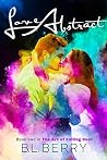 Love Abstract (The Art of Falling #2) Book cover for Love Abstract (The Art of Falling #2)
