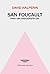 San Foucault: para una hagiografía gay