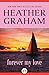 Forever My Love by Heather Graham Pozzessere