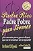 Padre rico, padre pobre para jóvenes by Robert T. Kiyosaki