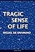 Tragic Sense of Life