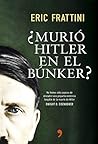 ¿Murió Hitler en ...
