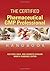 The Certified Pharmaceutical GMP Professional Handbook by Mark Allen Durivage