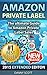 Amazon Private Label: The Ultimate FBA Guide to Amazon Private Label Sales (Amazon FBA, private label selling, Amazon private label, FBA private label, ... private label products, Amazon FB)