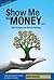 Show Me the Money (Book 2) - The Science of Stock-Picking
