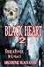 Black Heart 2: There's Power In Lunacy