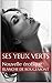Ses Yeux Verts: Nouvelle érotique (French Edition)