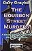 The Bourbon Street Murders
