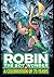 Robin, The Boy Wonder: A Ce...