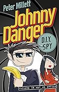 Johnny Danger, DIY Spy