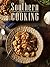 Southern Cooking: Top 50 Most Delicious Southern Recipes (Recipe Top 50's Book 99)