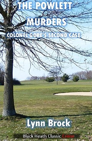 The Powlett Murders: Colonel Gore's Second Case (Kindle Edition)