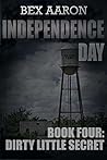 Dirty Little Secret (Independence Day #4)
