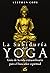 La sabiduria del yoga: guia...