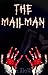 The Mailman: An Erotic Thri...