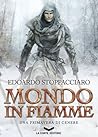 Mondo in Fiamme, Vol.1 by Edoardo Stoppacciaro