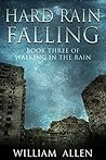 Hard Rain Falling (Walking in the Rain, #3)