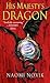 His Majesty's Dragon by Naomi Novik
