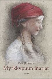 Myrkkypuun marjat (Hardcover)