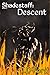 Shadestaff: Descent