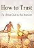 Trust: The Ultimate Guide t...