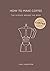 How to Make Coffee by Lani Kingston
