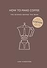 How to Make Coffe...